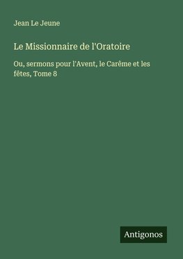 Le Missionnaire de l'Oratoire