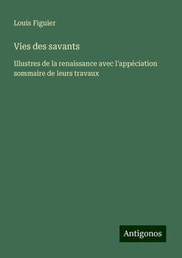 Vies des savants