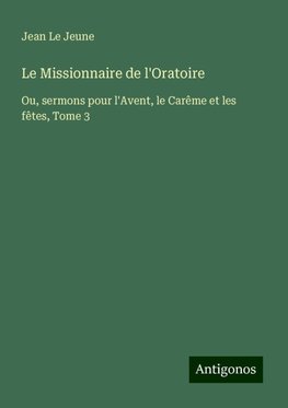 Le Missionnaire de l'Oratoire