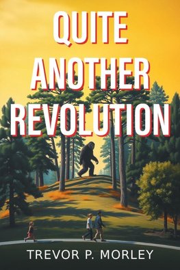 Quite Another Revolution