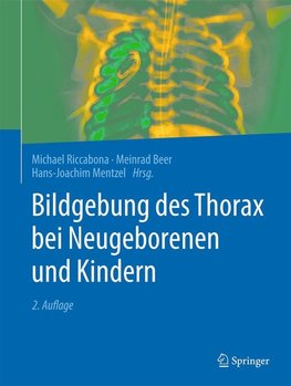 Bildgebung des Thorax bei Neugeborenen und Kindern