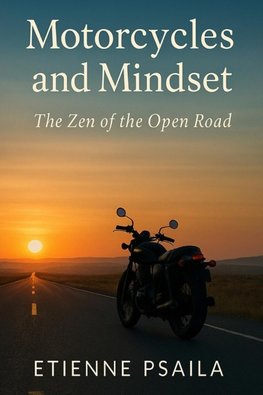 Motorcycles and Mindset