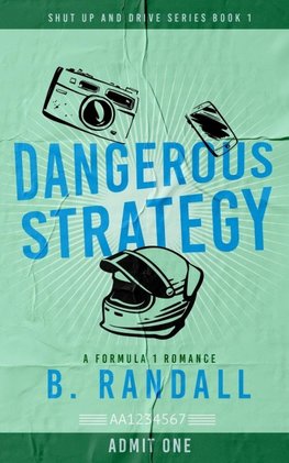 Dangerous Strategy