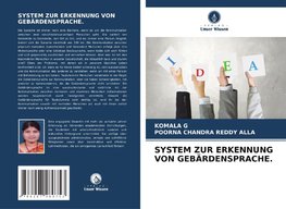 SYSTEM ZUR ERKENNUNG VON GEBÄRDENSPRACHE.