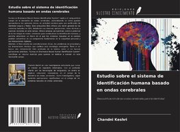 Estudio sobre el sistema de identificación humana basado en ondas cerebrales