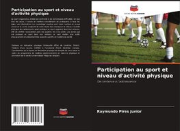 Participation au sport et niveau d'activité physique