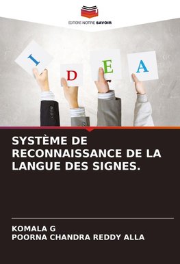 SYSTÈME DE RECONNAISSANCE DE LA LANGUE DES SIGNES.