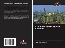L'interazione tra spazio e cultura