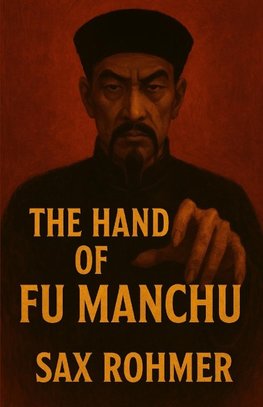 The Hand Of Fu Manchu(Illustrated)