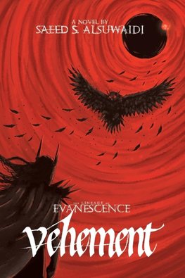 The Lineage of Evanescence Vehement