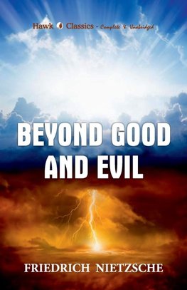 Beyond Good and Evil