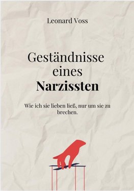 GESTÄNDNISSE EINES NARZISSTEN