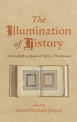 The Illumination of History