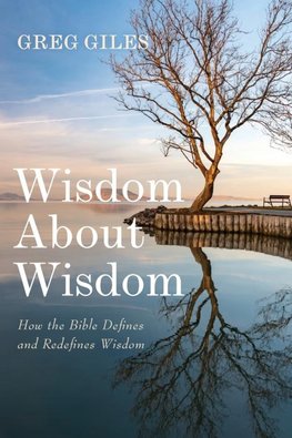 Wisdom About Wisdom