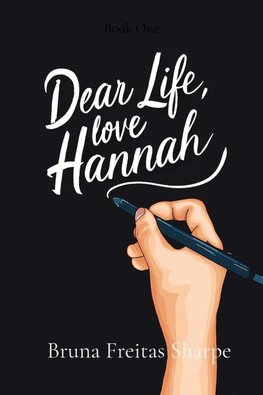 Dear Life, Love Hannah