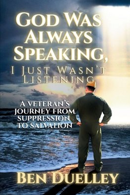 God Was Always Speaking, I Just Wasn't Listening