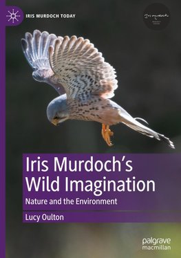 Iris Murdoch's Wild Imagination