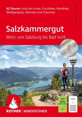 ROTHER Wanderführer Salzkammergut West: von Salzburg bis Bad Ischl