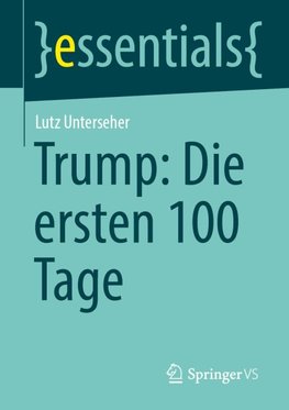 Trump: Die ersten 100 Tage