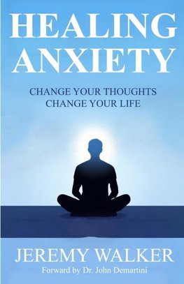 Healing Anxiety
