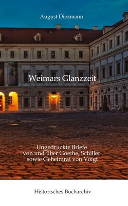 Aus Weimars Glanzzeit