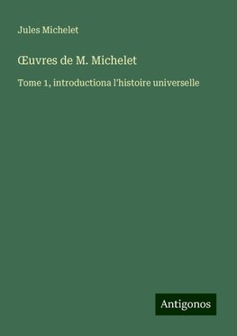 ¿uvres de M. Michelet