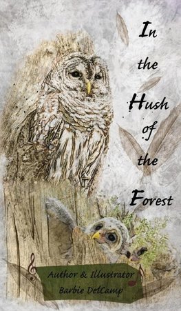 In the Hush of the Forest