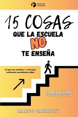 15 COSAS QUE LA ESCUELA NO TE ENSEN¿A