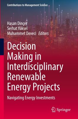 Decision Making in Interdisciplinary Renewable Energy Projects