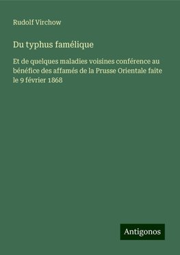 Du typhus famélique