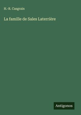 La famille de Sales Laterrière