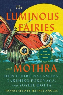 The Luminous Fairies and Mothra