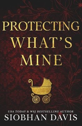 Protecting What's Mine (Alternate Cover)