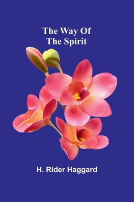 The Way Of The Spirit