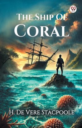 The Ship Of Coral