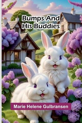 Bumps And His Buddies