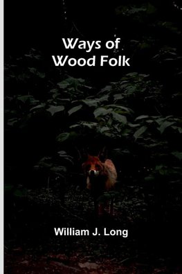 Ways Of Wood Folk