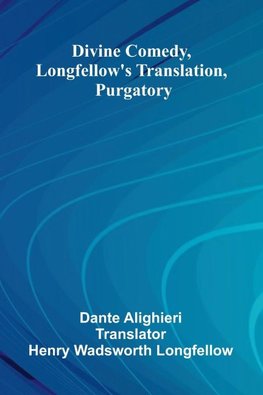 Divine Comedy, Longfellow'S Translation, Purgatory