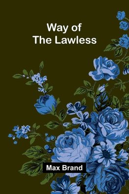 Way Of The Lawless