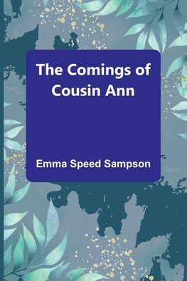 The Comings Of Cousin Ann