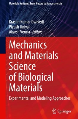 Mechanics and Materials Science of Biological Materials