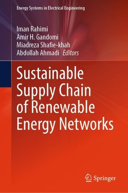 Sustainable Supply Chain of Renewable Energy Networks