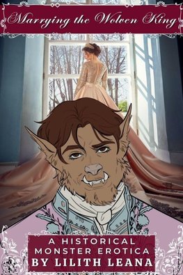 Marrying the Wolven King