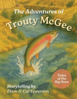 The Adventures of Trouty McGee
