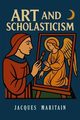 Art and Scholasticism