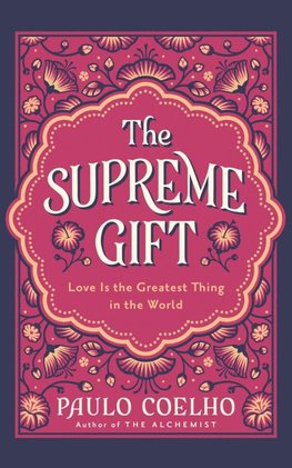 The Supreme Gift