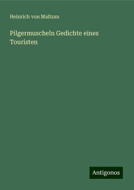Pilgermuscheln Gedichte eines Touristen