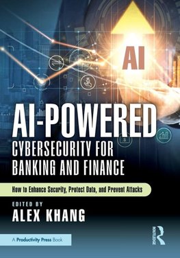 AI-Powered Cybersecurity for Banking and Finance
