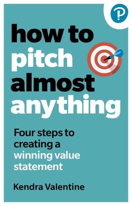 How to Pitch (Almost) Anything
