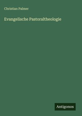Evangelische Pastoraltheologie